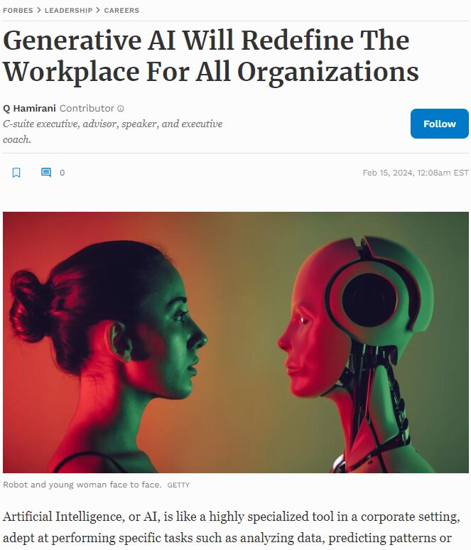 Generative AI Will Redefine The Workplace For All Organizations (Forbes)